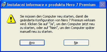 Nero 7 Premium - instalace výzva k restartu