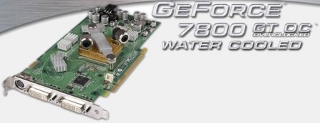 BFG GeForce 7800 GT OC Watter Cooled