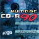 Multidisc CD-R 90