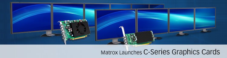 Matrox C Series Graphics Cards 0