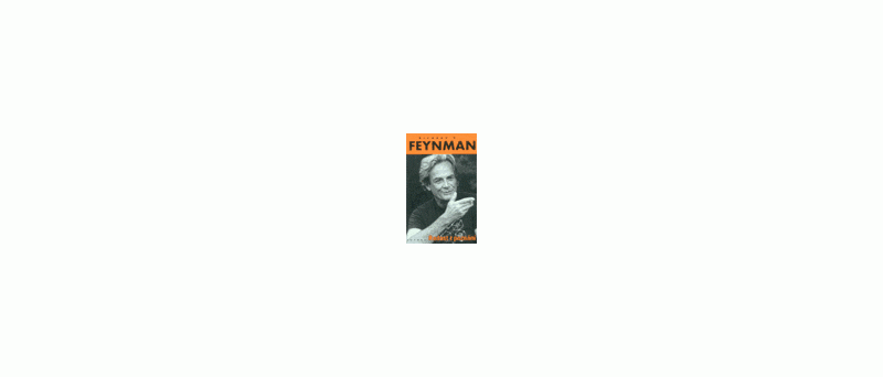 Richard P. Feynman - Radost z poznání