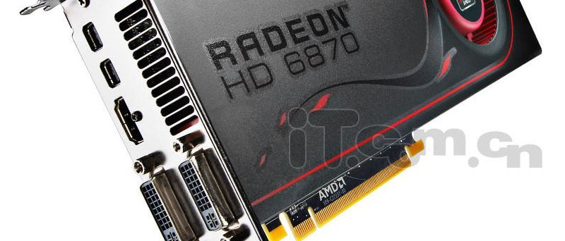 AMD Radeon HD 6870 (?)