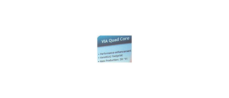 VIA Quad Core (výřez z roadmapy)