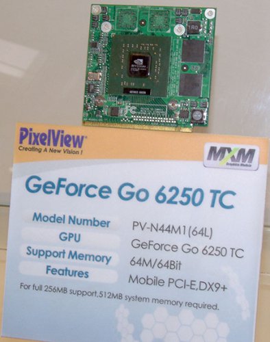 PixelView MXM GeForce Go 6250 TC